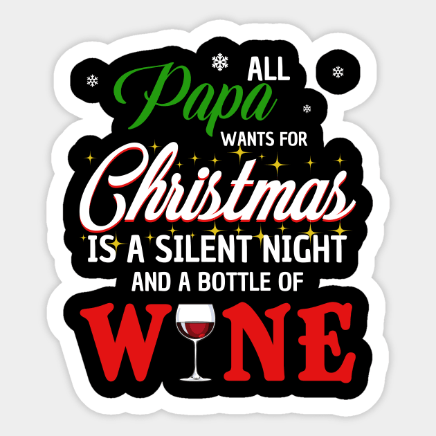 All Papa Wants For Christmas Wine Sticker by TeeSky